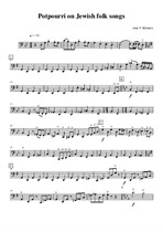 Potpourri on Jewish folk songs (Cello part)